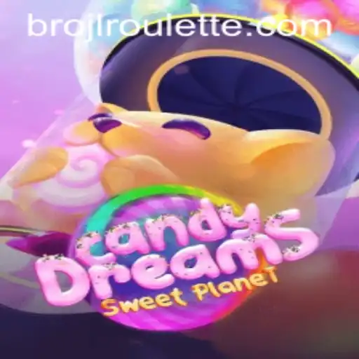 Exploring CandyDreams and Brojl